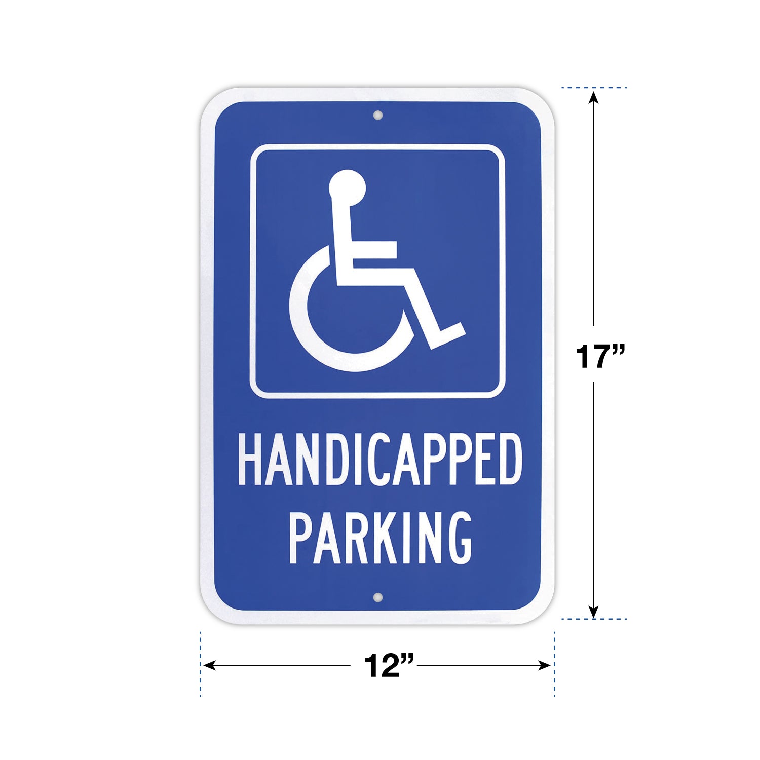 12x18 Reserved Parking for Handicapped Sign - 60 MIL - Aluminum