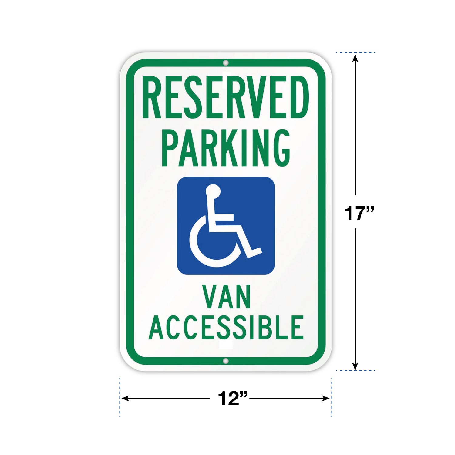 Van Accessible Parking Sign 12x18 - 60 MIL - Aluminum