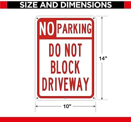 No Parking Do Not Block Driveway Sign - 10x14 - Aluminum