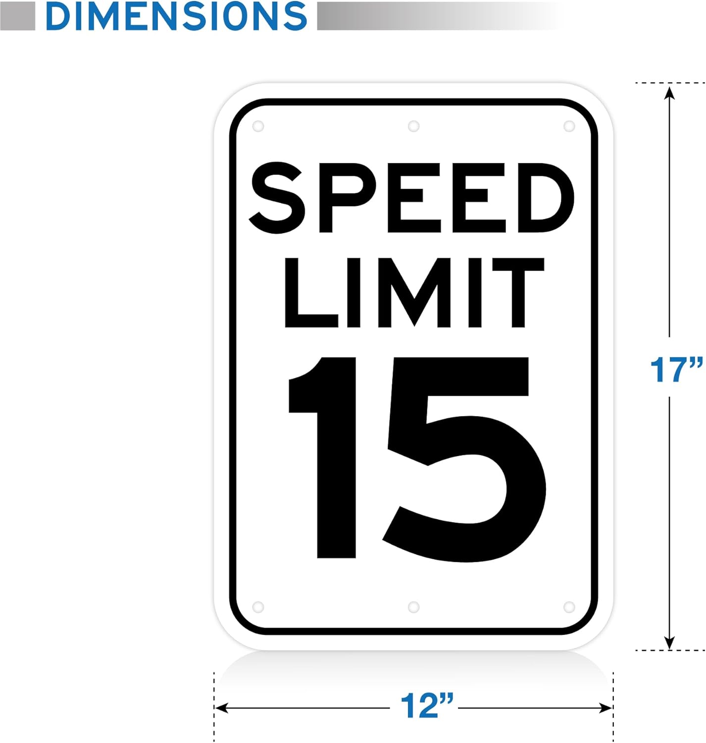 Speed Limit 15 MPH Sign - 12x18 - Aluminum